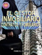 EL GESTOR INMOBILIARIO - CONTRATOS Y FORMULARIOS