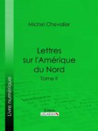 Lettres sur l'Amérique du Nord