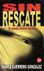 SIN RESCATE SIN RESCATE