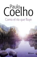 COMO EL RÍO QUE FLUYE COMO EL RÍO QUE FLUYE