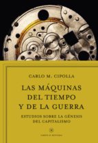 LAS MÁQUINAS DEL TIEMPO Y DE LA GUERRA LAS MÁQUINAS DEL TIEMPO Y DE LA GUERRA