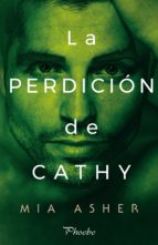 LA PERDICIÓN DE CATHY LA PERDICIÓN DE CATHY