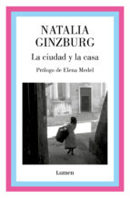 LA CIUDAD Y LA CASA LA CIUDAD Y LA CASA