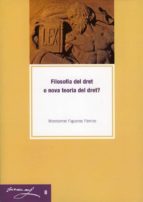 FILOSOFIA DEL DRET O NOVA TEORIA DEL DRET? FILOSOFIA DEL DRET O NOVA TEORIA DEL DRET?