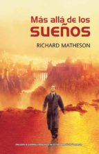 MÁS ALLÁ DE LOS SUEÑOS MÁS ALLÁ DE LOS SUEÑOS
