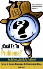 ¿cuál Es Tu Problema?:  No, En Serio, ¿cuál Es Tu Problema?