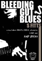 BLEEDING GUT BLUES BLEEDING GUT BLUES