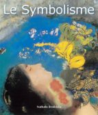 LE SYMBOLISME LE SYMBOLISME