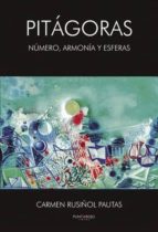 PITÁGORAS, NÚMERO ARMONÍA Y ESFERAS PITÁGORAS, NÚMERO ARMONÍA Y ESFERAS