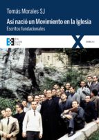 ASÍ NACIÓ UN MOVIMIENTO EN LA IGLESIA ASÍ NACIÓ UN MOVIMIENTO EN LA IGLESIA