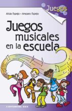 JUEGOS MUSICALES EN LA ESCUELA JUEGOS MUSICALES EN LA ESCUELA