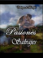 PASIONES SALVAJES PASIONES SALVAJES