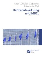 BANKENABWICKLUNG UND MREL BANKENABWICKLUNG UND MREL