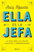 ELLA ES LA JEFA ELLA ES LA JEFA