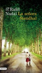 LA SEÑORA STENDHAL LA SEÑORA STENDHAL