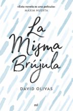 LA MISMA BRÚJULA LA MISMA BRÚJULA