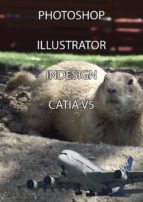 MANUALES DE PHOTOSHOP ILLUSTRATOR INDESIGN Y CATIA V5