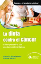 LA DIETA CONTRA EL CANCER LA DIETA CONTRA EL CANCER