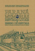 PARANÁ MEMÓRIAS PARANÁ MEMÓRIAS