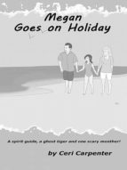 MEGAN GOES ON HOLIDAY MEGAN GOES ON HOLIDAY