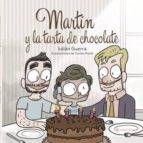 Martín y la tarta de chocolate