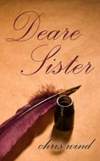DEARE SISTER DEARE SISTER