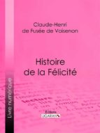 Histoire de la Félicité
