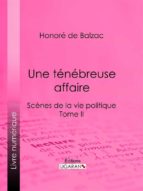 Une ténébreuse affaire