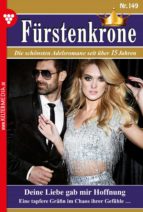 FÜRSTENKRONE 149 ? ADELSROMAN FÜRSTENKRONE 149 ? ADELSROMAN