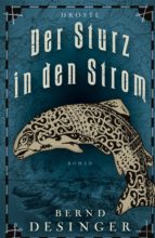 DER STURZ IN DEN STROM DER STURZ IN DEN STROM