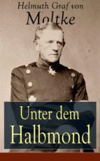 Unter dem Halbmond - Vollständige Ausgabe