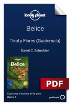 BELICE 1. TIKAL Y FLORES, GUATEMALA BELICE 1. TIKAL Y FLORES, GUATEMALA