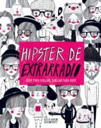 HIPSTER DE EXTRARRADIO HIPSTER DE EXTRARRADIO