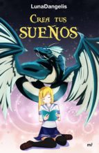 CREA TUS SUEÑOS CREA TUS SUEÑOS