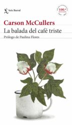 LA BALADA DEL CAFÉ TRISTE LA BALADA DEL CAFÉ TRISTE