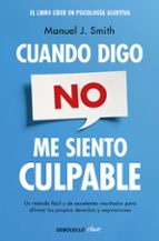CUANDO DIGO NO, ME SIENTO CULPABLE CUANDO DIGO NO, ME SIENTO CULPABLE