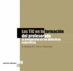 LAS TIC EN LA FORMACIÓN DEL PROFESORADO. LAS TIC EN LA FORMACIÓN DEL PROFESORADO.