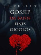 GOSSIP-IM BANN EINES GIGOLOS GOSSIP-IM BANN EINES GIGOLOS