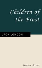 CHILDREN OF THE FROST CHILDREN OF THE FROST