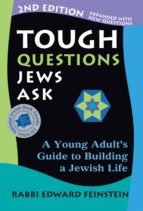 TOUGH QUESTIONS JEWS ASK 2/E TOUGH QUESTIONS JEWS ASK 2/E