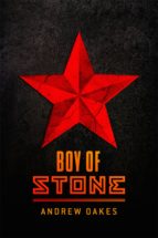 BOY OF STONE BOY OF STONE