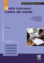 GUIDE CONCOURS CADRE DE SANTÉ GUIDE CONCOURS CADRE DE SANTÉ
