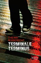 TERMINALE TERMINUS TERMINALE TERMINUS