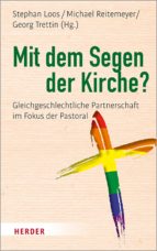 MIT DEM SEGEN DER KIRCHE? MIT DEM SEGEN DER KIRCHE?