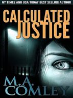 CALCULATED JUSTICE CALCULATED JUSTICE