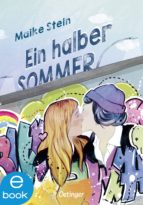 EIN HALBER SOMMER EIN HALBER SOMMER