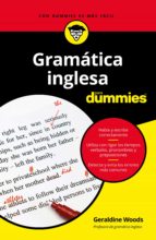 GRAMÁTICA INGLESA PARA DUMMIES GRAMÁTICA INGLESA PARA DUMMIES