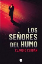 LOS SEÑORES DEL HUMO LOS SEÑORES DEL HUMO
