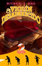 EL VIOLÍN DESAPARECIDO EL VIOLÍN DESAPARECIDO