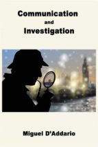 Communication And Investigation